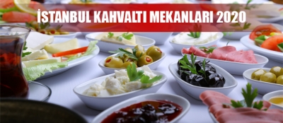 İstanbul Kahvaltı Mekanları 2021